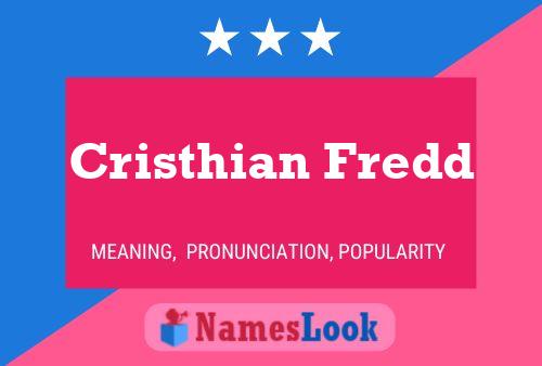 Póster del nombre Cristhian Fredd