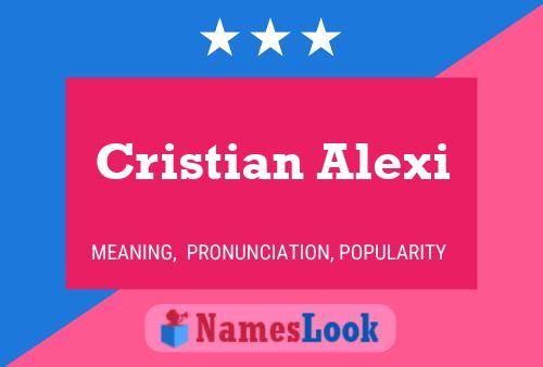 Póster del nombre Cristian Alexi