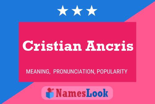 Póster del nombre Cristian Ancris