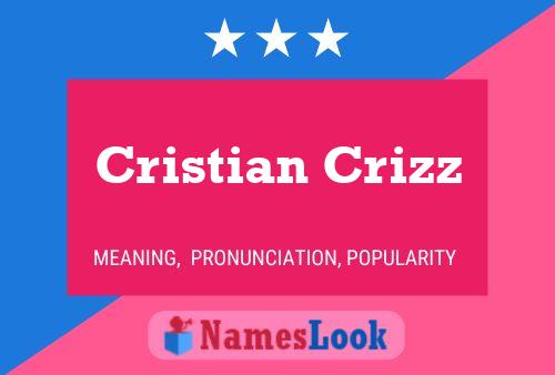 Póster del nombre Cristian Crizz