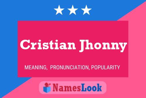 Póster del nombre Cristian Jhonny