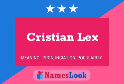 Póster del nombre Cristian Lex