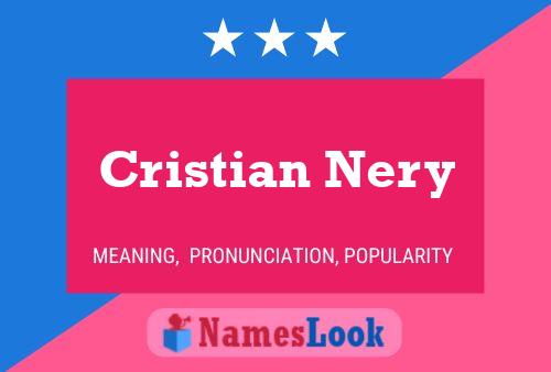 Póster del nombre Cristian Nery