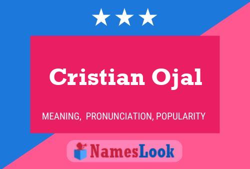 Póster del nombre Cristian Ojal