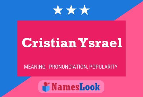 Póster del nombre Cristian Ysrael