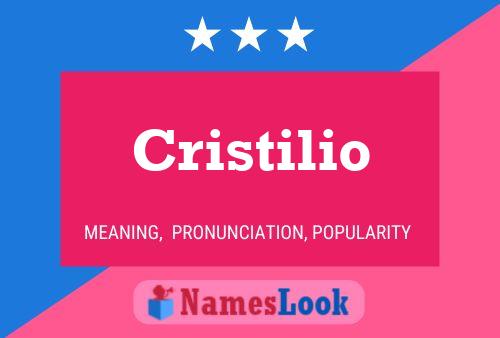 Póster del nombre Cristilio