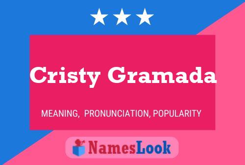 Póster del nombre Cristy Gramada