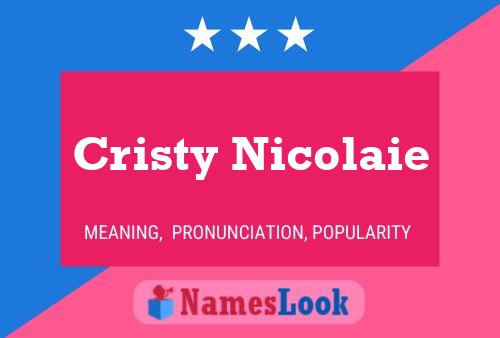 Póster del nombre Cristy Nicolaie