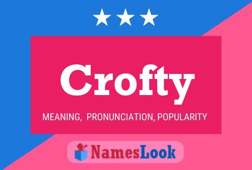 Póster del nombre Crofty