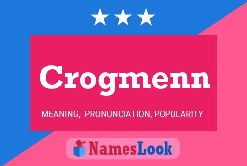 Póster del nombre Crogmenn