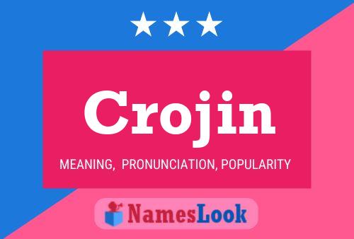 Póster del nombre Crojin