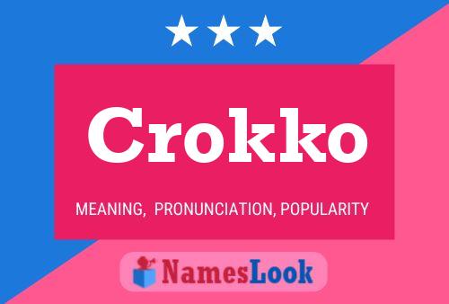 Póster del nombre Crokko