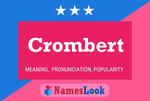 Póster del nombre Crombert