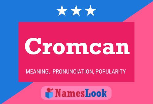 Póster del nombre Cromcan