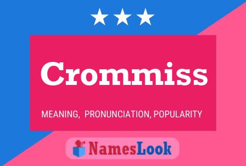 Póster del nombre Crommiss