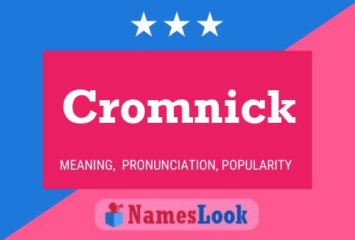 Póster del nombre Cromnick