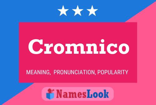 Póster del nombre Cromnico