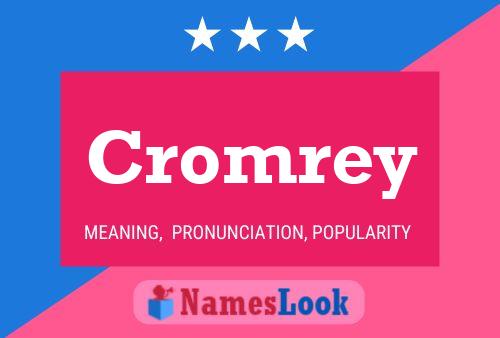 Póster del nombre Cromrey