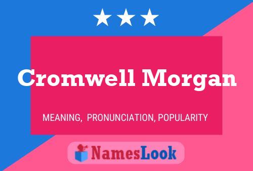 Póster del nombre Cromwell Morgan