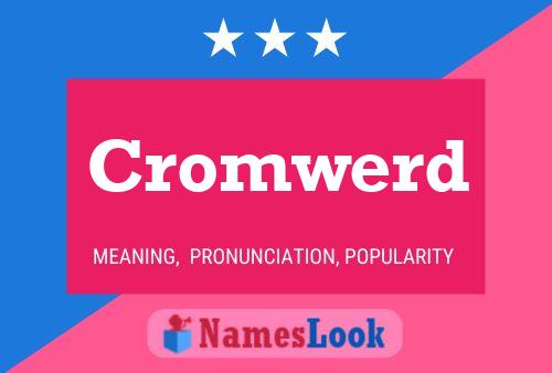 Póster del nombre Cromwerd