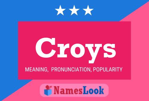 Póster del nombre Croys