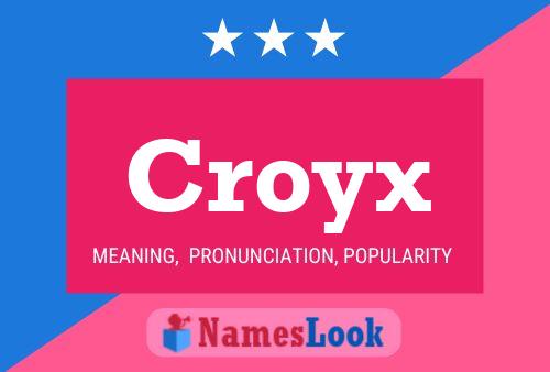 Póster del nombre Croyx