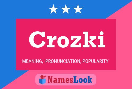 Póster del nombre Crozki