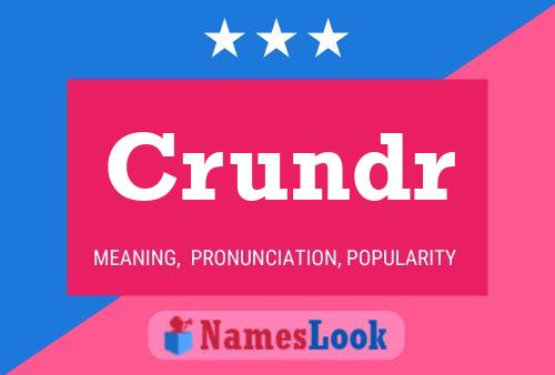 Póster del nombre Crundr