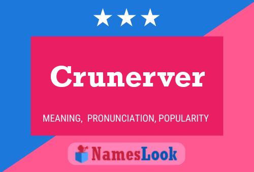 Póster del nombre Crunerver