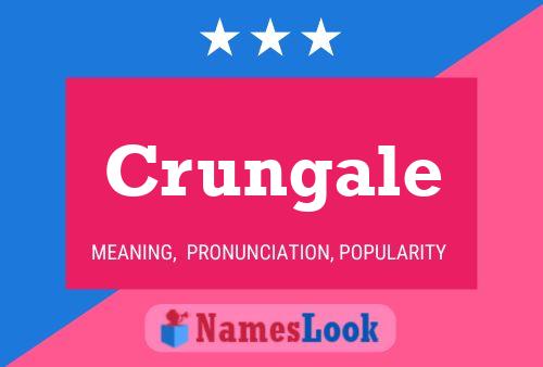 Póster del nombre Crungale