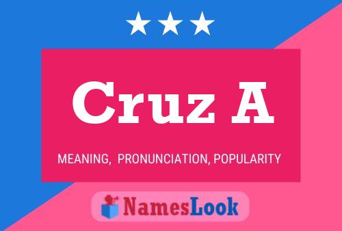 Póster del nombre Cruz A