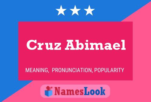 Póster del nombre Cruz Abimael