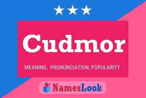 Póster del nombre Cudmor