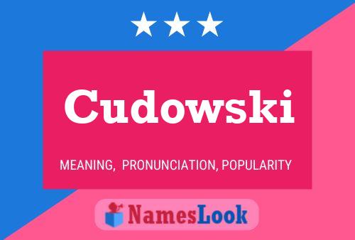 Póster del nombre Cudowski