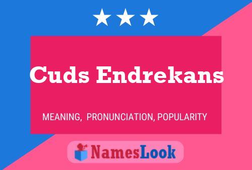 Póster del nombre Cuds Endrekans