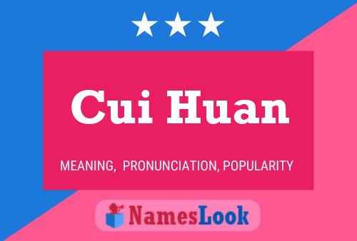 Póster del nombre Cui Huan