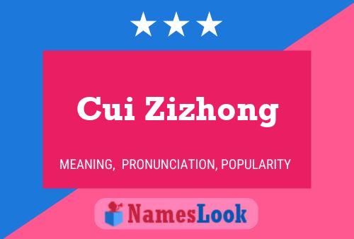 Póster del nombre Cui Zizhong