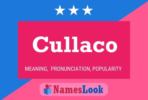 Póster del nombre Cullaco