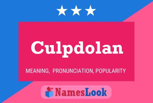 Póster del nombre Culpdolan