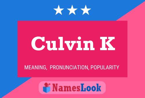 Póster del nombre Culvin K