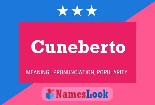 Póster del nombre Cuneberto