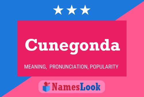 Póster del nombre Cunegonda