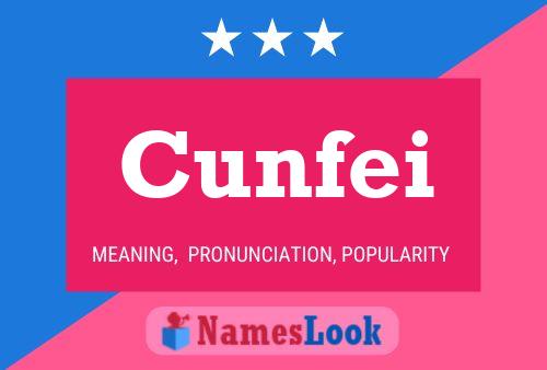 Póster del nombre Cunfei