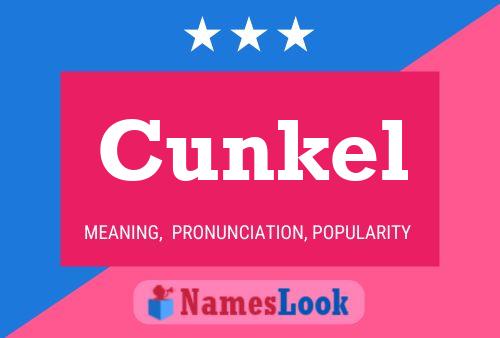 Póster del nombre Cunkel