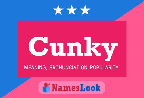 Póster del nombre Cunky