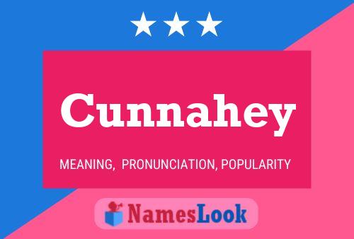 Póster del nombre Cunnahey