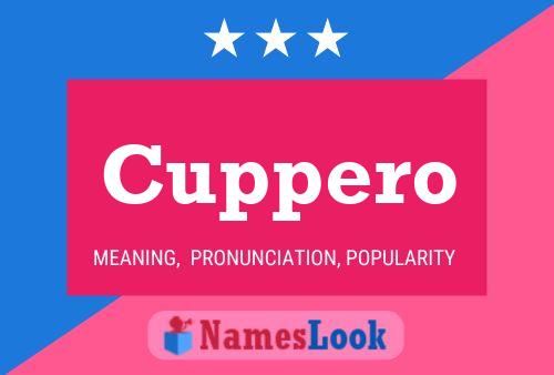 Póster del nombre Cuppero