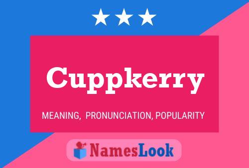 Póster del nombre Cuppkerry