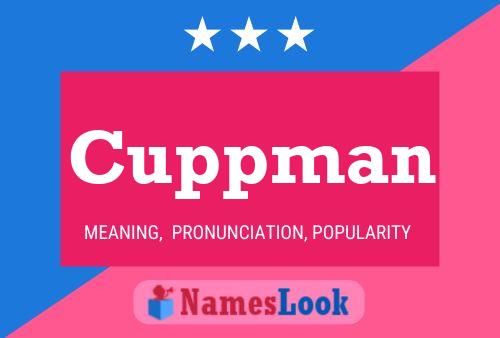 Póster del nombre Cuppman