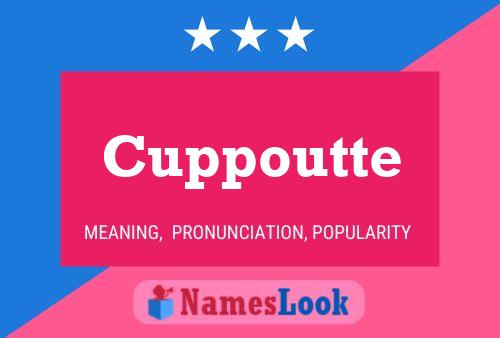 Póster del nombre Cuppoutte